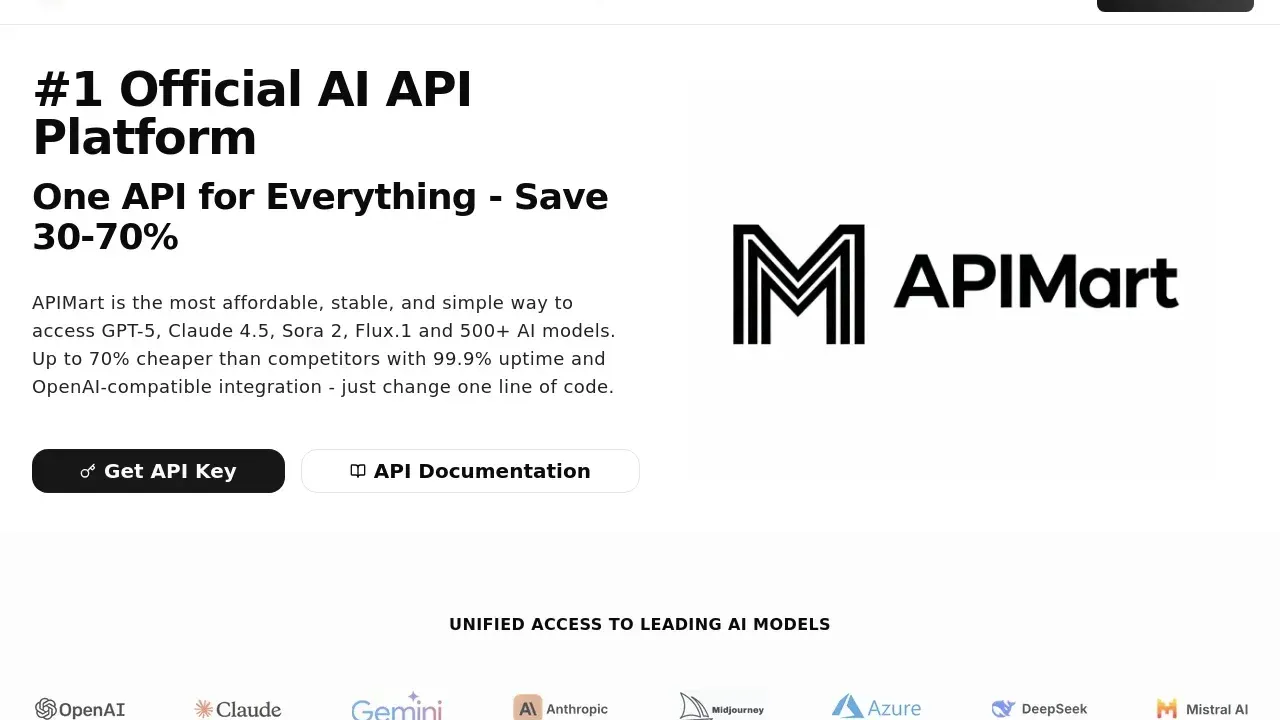 APIMart — APIMart is a unified AI API platform that provides access to over 500 AI models, including GPT-5 and Sora 2, through a single API key, ensuring cost savings and ease of integration.