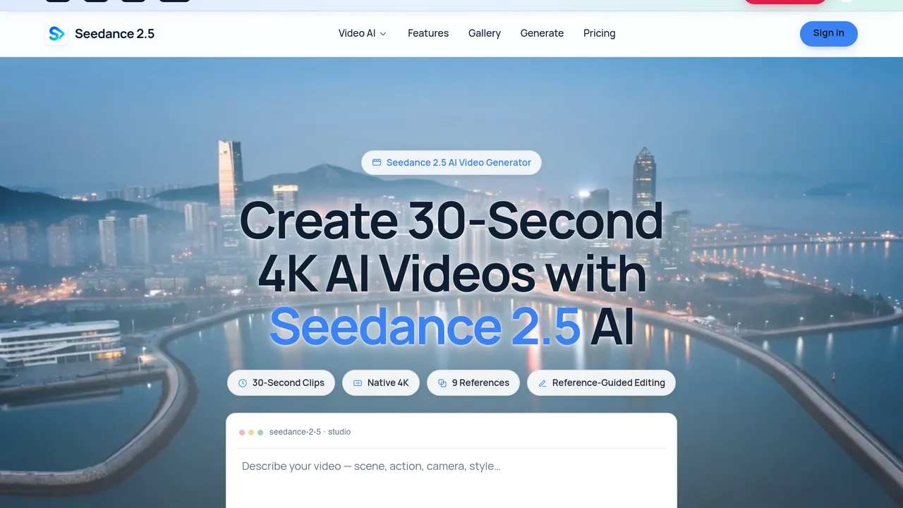 Seedance 2.5 AI — Seedance 2.5 AI is a 4K AI video generator that turns any text prompt or photo into cinematic, watermark-free video — with text-to-video, image-to-video