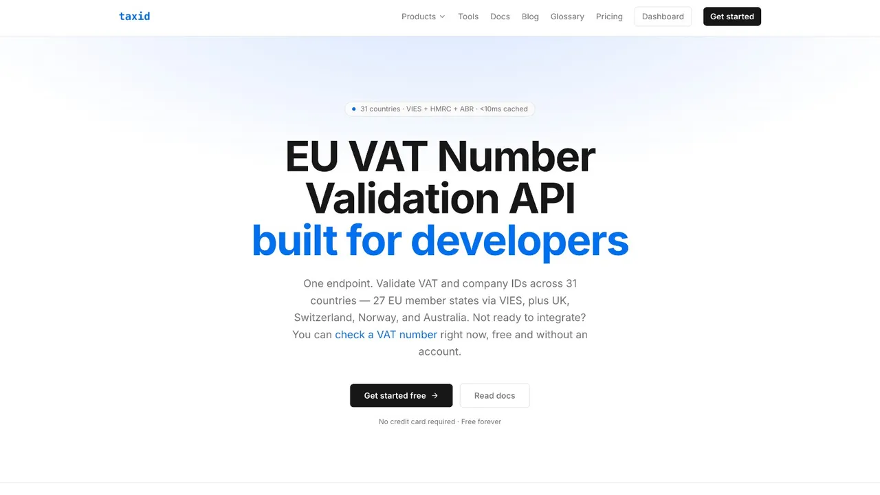 TaxID — Validate VAT numbers across 31 countries via REST API with sub-10ms cached responses