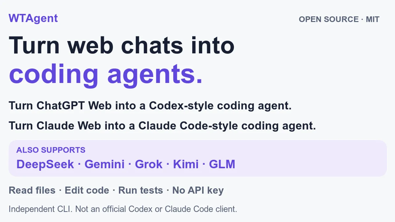 WTAgent — Open-source local coding agent that turns web AI into code execution tools without API keys